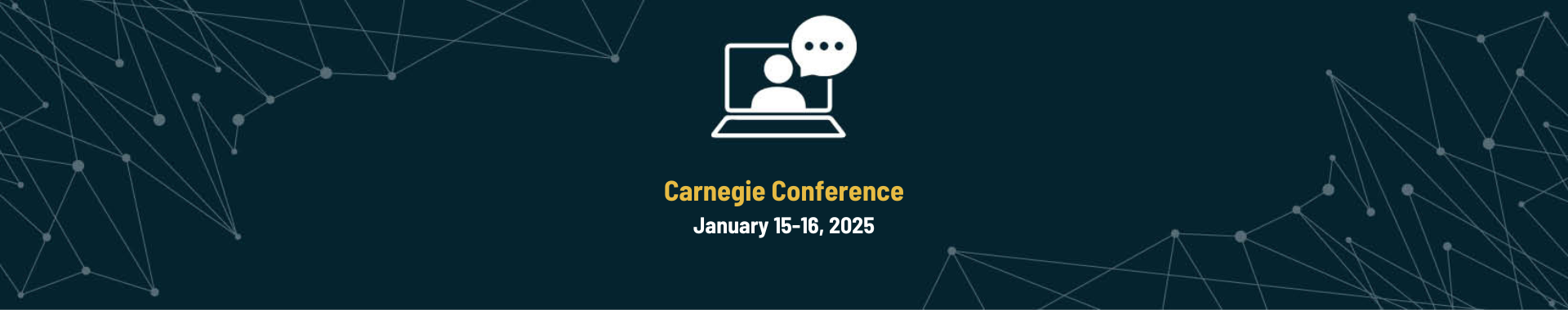 Image illustrating the 'Carnegie Conference 2025' event, featuring bold event branding and promoting the dates January 15-16, 2025