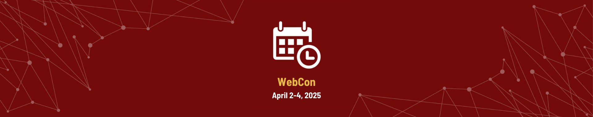 Icon of a calendar with text that reads: "WebCon, April 3-4"